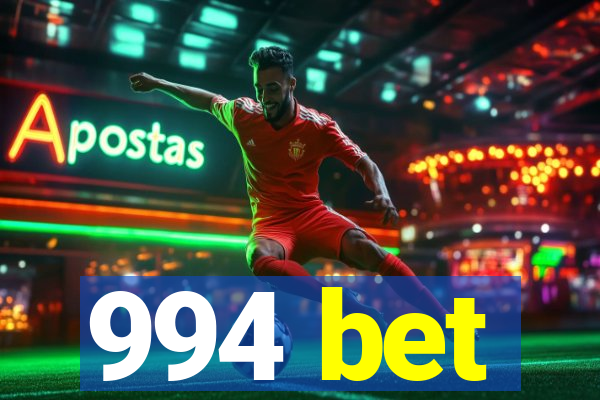 994 bet